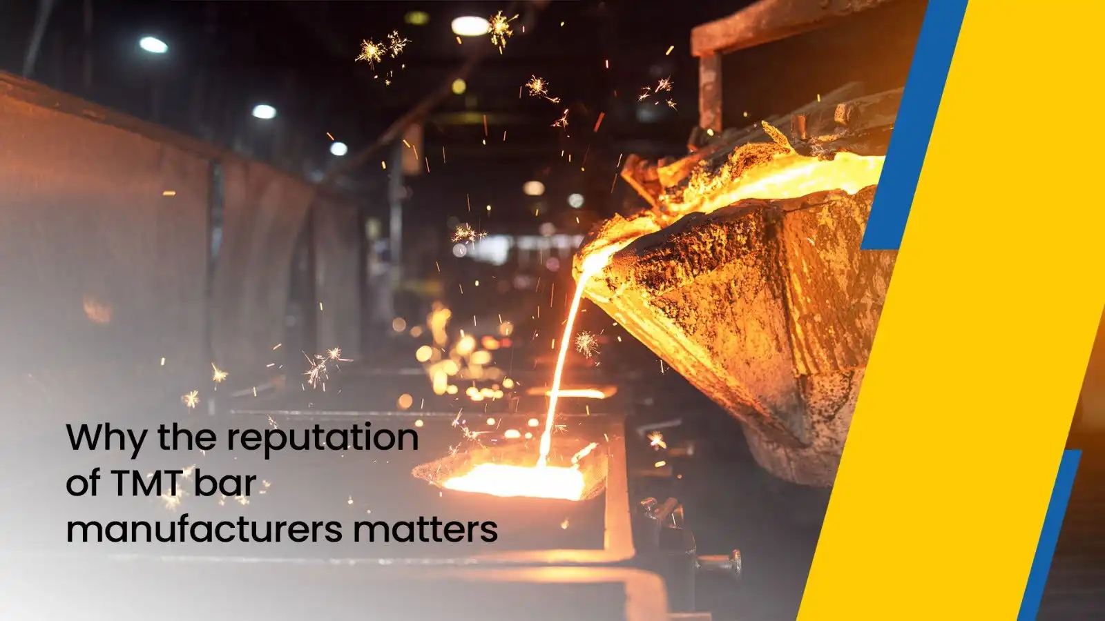 Why The Reputation of TMT Bar Manufacturer Matters